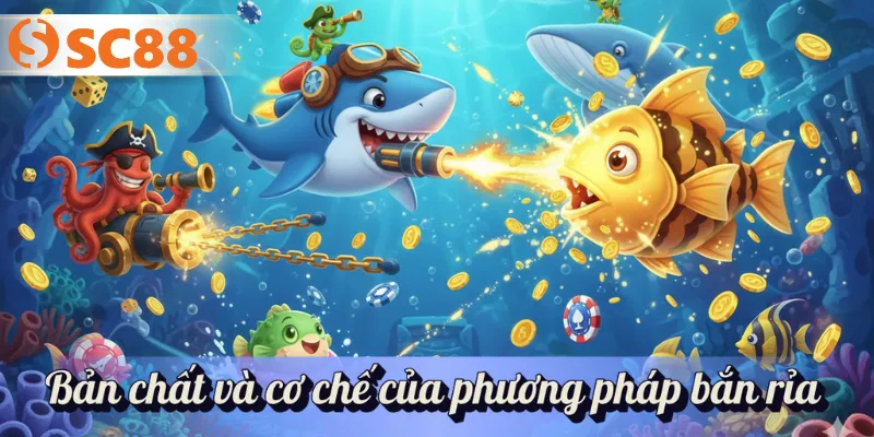 Bản chất và cơ chế của phương pháp bắn rỉa